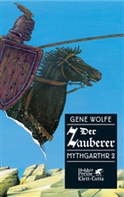 Gene Wolfe - Der Zauberer