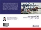 Tomislav Batur - Legal aspects of the development of the seaport policy in the EU