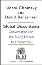 David Barsamian, Noa Chomsky, Noam Chomsky - Global Discontents