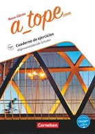 Katja Zerck, Katja Zerck - A_tope.com - Nueva edición: A tope - Spanisch Spätbeginner - Ausgabe 2017