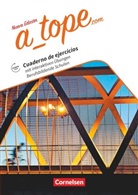 Marti Drüeke, Martin Drüeke, Katja Zerck, Martin Drüeke, Katja Zerck - A_tope.com - Nueva edición, Berufsbildende Schulen: A_tope.com - Spanisch Spätbeginner - Ausgabe 2017 Berufsbildende Schulen - Arbeitsheft mit interaktiven Übungen online - Mit Audios online