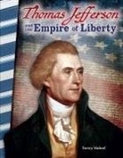 Torrey Maloof - Thomas Jefferson and the Empire of Liberty