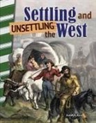 J B Caverty, J. B. Caverty, Katelyn Rice - Settling and Unsettling the West