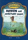 Janosch, Janosch - Altxor bat aurkituko dugu