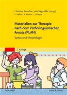 Catherine Hädrich, Katrin Riederer, Jeannine Schwytay, Christin Kauschke, Christina Kauschke, Katrin Riederer u a... - Materialien zur Therapie nach dem Patholinguistischen Ansatz (PLAN)
