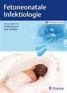 Gerhar Jorch, Gerhard Jorch, Schlüter, Schlüter, Dirk Schlüter - Fetoneonatale Infektiologie