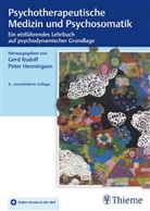 Henningsen, Peter Henningsen, Henningsen (Prof. Dr, Ger Rudolf, Gerd Rudolf, Ger Rudolf (Prof. Dr. med.)... - Psychotherapeutische Medizin und Psychosomatik
