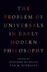 Stefano Di Bella, Stefano (EDT)/ Schmaltz Di Bella, Tad M. Bella Schmaltz, Stefano Di Bella, Tad M. Schmaltz - Problem of Universals in Early Modern Philosophy