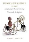 Robert Fogelin, Robert J. Fogelin, Robert J. (Professor of Philosophy Fogelin, Fogelin Robert J. - Hume''s Presence in the Dialogues Concerning Natural Religion
