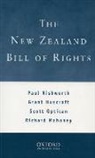 Grant Huscroft, Grant (Associate Professor Huscroft, Richard Mahoney, Richard (Associate Professor Mahoney, Scott Optican, Scott (Senior Lecturer Optican... - The New Zealand Bill of Rights