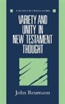 John Reumann, Reumann John - Variety and Unity in New Testament Thought
