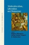 Rajeev Bhargava, Rajeev Bagchi Bhargava, Amiya Kumar Bagchi, Amiya Kumar ( Bagchi, Amiya Kumar (Professor of Economics and Director Bagchi, Rajeev Bhargava... - Multiculturalism, Liberalism and Democracy