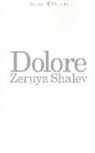 Zeruya Shalev - Dolore