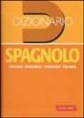 P. Faggion, A. Jachia Feliciani - Dizionario spagnolo. Italiano-spagnolo, spagnolo-italiano