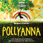 Eleanor H Porter, Eleanor H. Porter, Full Cast - Pollyanna (Audio book)