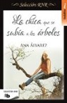 Ana Alvarez, Ana María Álvarez Estévez - La chica que se subia a los arboles / The Girl Who Used to Climb Trees
