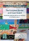 Steven Blockmans, Sergio Carrera, Jean-Pierre Cassarino - The European Border and Coast Guard