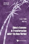 Sarah Y Tong &amp; Jing Wan, Sarah Yueting Tong, Jing Wan - China's Economy in Transformation Under the New Normal