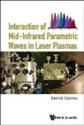 Rashid Ganeev, Rashid Ganeev - INTERACT OF MID-INFRARED PARAMETRIC WAVES IN LASER PLASMAS
