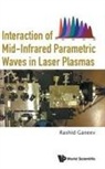 Rashid Ganeev, Rashid Ganeev - Interaction Of Mid-infrared Parametric Waves In Laser Plasmas