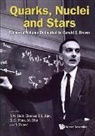 Tom T S Kuo Kok Khoo Phu Jeremy W Holt, Jeremy W Holt, Jeremy W. Holt, Thomas T S Kuo, Thomas T. S. Kuo, Kok Khoo Phua... - QUARKS, NUCLEI AND STARS