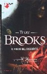 Terry Brooks - Il figlio dell'oscurità. I difensori di Shannara