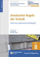 Antje Boldt, Mark Seibel, Michael Staudt, Matthias Zöller - Baurechtliche und -technische Themensammlung, Arbeitshefte - H.8: Anerkannten Regeln der Technik zu Anerkanntem Stand der Technik