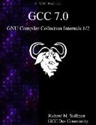 Gcc Dev Community, Richard M. Stallman - GCC 7.0 GNU Compiler Collection Internals 1/2