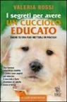 Valeria Rossi - I segreti per avere un cucciolo educato