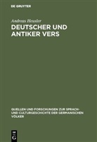 Andreas Heusler - Deutscher und antiker Vers