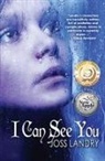 Joss Landry - I Can See You
