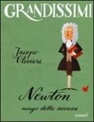 Jacopo Olivieri, A. Castellani - Newton. Mago della scienza