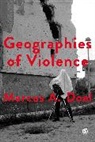 Marcus Doel, Marcus A Doel, Marcus a a Doel, Marcus A. Doel, Doel Marcus A. - Geographies of Violence
