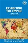 John McAleer, John Mackenzie Mcaleer, John M. Mackenzie, John McAleer - Exhibiting the Empire