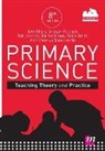 Alan Cross, Diane Harris, Rob Johnsey, Graham Peacock, Graham A. Peacock, Graham A. Johnsey Peacock... - Primary Science: Teaching Theory and Practice