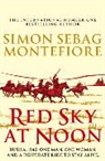 Simon Sebag Montefiore, Simon Sebag Montefiore - Red Sky At Noon
