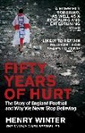 Henry Winter, Winter Henry - Fifty Years of Hurt