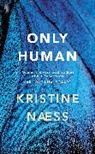 Kristine Naess, Naess Kristine - Only Human