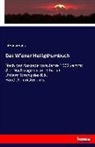 Anonym, Anonymous - Das Wiener Heiligthumbuch