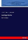 Gotthold Ephrai Lessing, Gotthold Ephraim Lessing, Franz Muncker - Lessings Werke