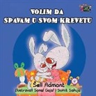 Shelley Admont, Kidkiddos Books, S. A. Publishing - I Love to Sleep in My Own Bed (Serbian Edition- Latin alphabet)