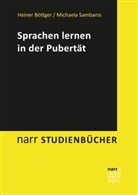 Heine Böttger, Heiner Böttger, Michaela Sambanis - Sprachen lernen in der Pubertät
