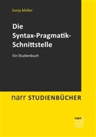 Sonja Müller - Die Syntax-Pragmatik-Schnittstelle