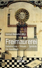 Helmu Reinalter, Helmut Reinalter - Freimaurerei