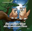 Johannes Mosshammer, Tobias Baumgartner - Feli und der Wald der besonderen Tiere