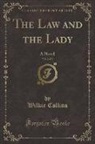 Wilkie Collins - The Law and the Lady, Vol. 2 of 3