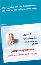 Rudolf Köster - Simplosophisches 5