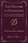 William Makepeace Thackeray - The History of Pendennis