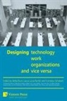 Attila Bruni, Laura Lucia Parolin, Cornelius Schubert - Designing Work, Technology, Organizations and Vice Versa