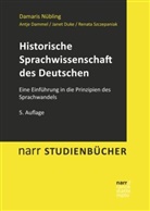 Antj Dammel, Antje Dammel, Janet Duke, Janet u a Duke, Damari Nübling, Damaris Nübling... - Historische Sprachwissenschaft des Deutschen